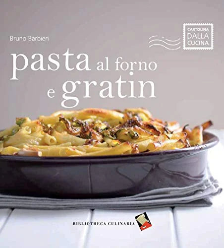 Il mio negozio Pasta al forno e gratin libro ricette Bruno Barbieri 64 pagine